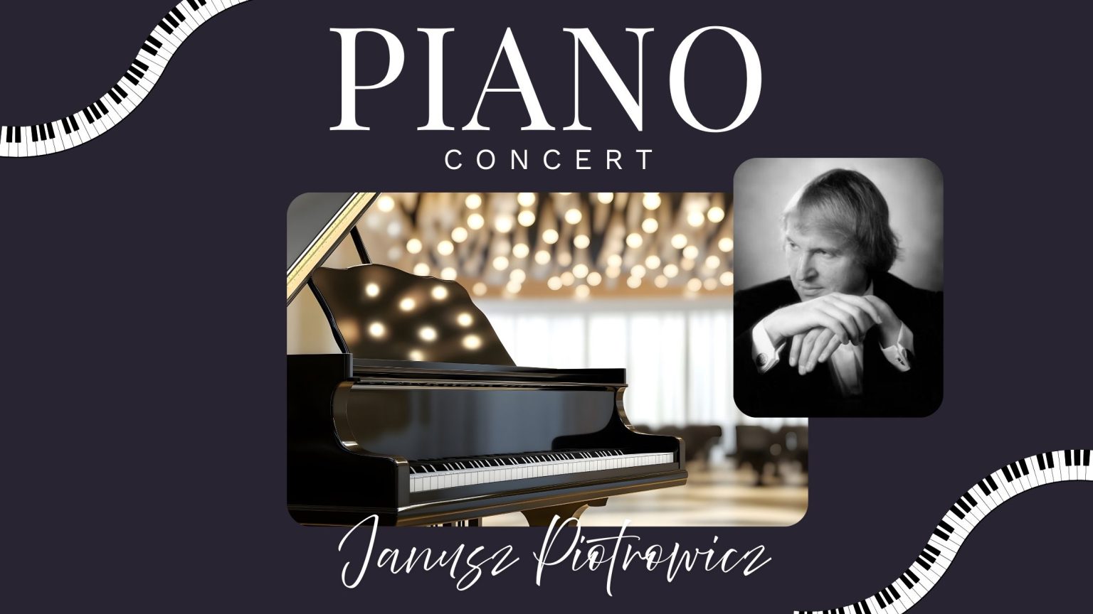 Piano Concert with Janusz Piotrowicz